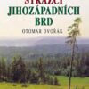 Tajemné stezky - Strážci jihozápadních Brd - Image 2