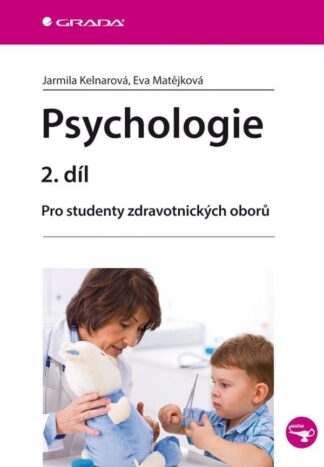 Psychologie 2. díl - Pro studenty zdravotnických oborů