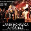 Jaromír Nohavica a přátelé 2CD+ DVD - Image 2