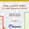 Dna - nemoc králů. - Image 2