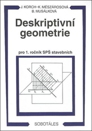 Deskriptivní geometrie I. pro 1.r. SPŠ stavební