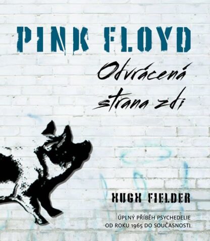 Pink Floyd - Odvrácená strana zdi