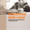 Strukturované učení v praxi - Uplatnění principů Strukturovaného učení v prostředí běžné školy - Image 2