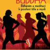 Běžící Buddha - Běháním a meditací k posílení těla a mysli - Image 2
