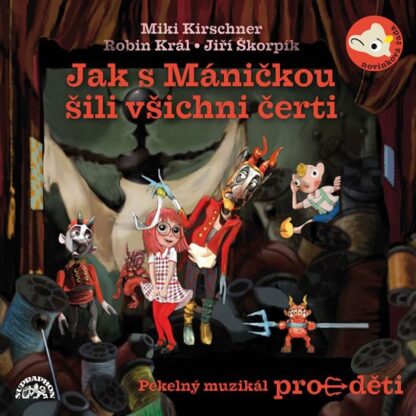 Jak s Máničkou šili všichni čerti CD