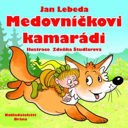Medovníčkovi kamarádi