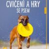 Cvičení a hry se psem - Jak na to - Image 2