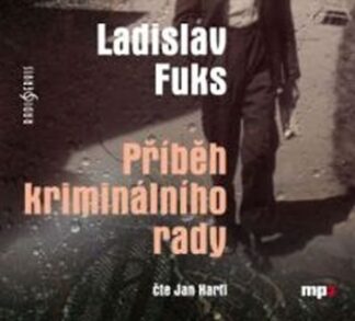 Příběh kriminálního rady - CDmp3 (Čte Jan Hartl)