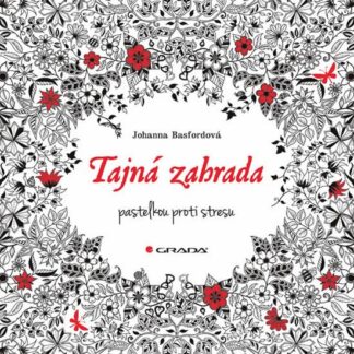 Tajná zahrada - pastelkou proti stresu