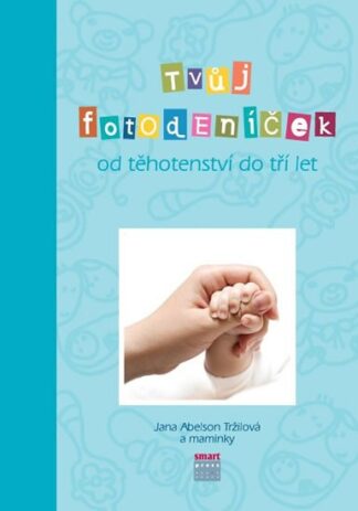 Tvůj Fotodeníček od těhotenství do 3 let (modrá)