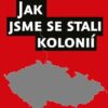Jak jsme se stali kolonií - Image 2