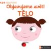 MiniPEDIE Objevujeme svět! Tělo - Image 2