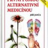 První pomoc alternativní medicínou - Praktický doplněk Herbáře léčivých rostlin - Image 2