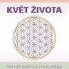 Květ života - Praktické zkušenosti a nové přístupy - Image 2