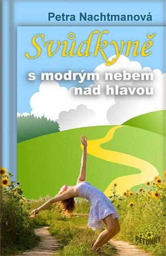 Svůdkyně s modrým nebem nad hlavou