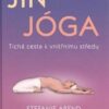Jin jóga - Tichá cesta k vnitřnímu středu - Image 2