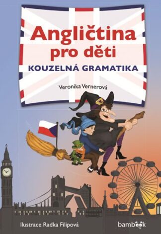 Angličtina pro děti - Kouzelná gramatika