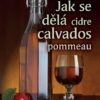 Jak se dělá cidre, calvados, pommeau - Image 2