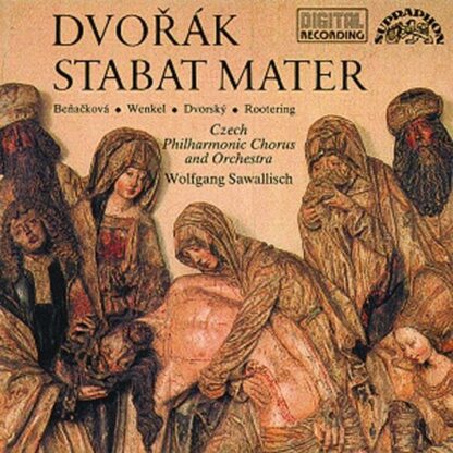 Stabat Mater - Česká filharmonie/Wolfgang Sawallisch, sólisté - 2CD