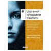 Uzdravení vývojového traumatu - Image 2