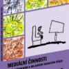 Mediální činnosti - Image 2