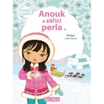Anouk a zářící perla - Příběhy pro nejmenší