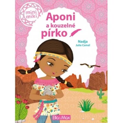 Aponi a kouzelné pírko - Příběhy pro nejmenší