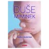 Duše miminek - Jak komunikovat se svým budoucím dítětem - Image 2