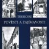 Třebíčské pověsti a zajímavosti - Image 2