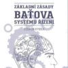 Základní zásady Baťova systému řízení - Image 2