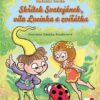 Skřítek Svatojánek, víla Lucinka a zvířátka - Image 2