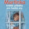 Martinka - krátké příběhy pro hezké sny - Image 2