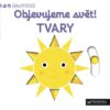 MiniPEDIE Objevujeme svět! Tvary - Image 2