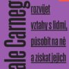 Jak rozvíjet vztahy s lidmi, působit na ně a získat jejich důvěru - Image 2