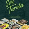 Svět Tarotu - Univerzální příručka k tarotovým kartám - Image 2