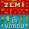 Pod zemí, pod vodou - Image 2