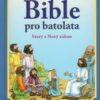 Bible pro batolata - Starý a Nový zákon - Image 2