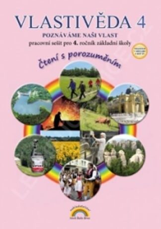 Vlastivěda 4, Poznáváme naši vlast – pracovní sešit pro 4. ročník ZŠ, Čtení s porozuměním