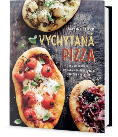 Vychytaná pizza - Domácí klasická, sicilská a kvásková pizza, calzone a focaccia