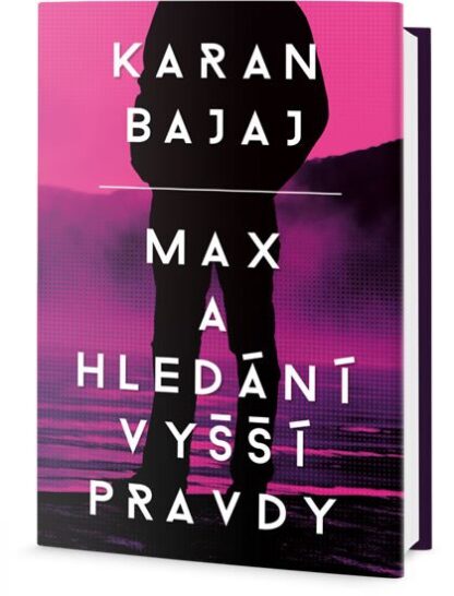 Max a hledání vyšší pravdy