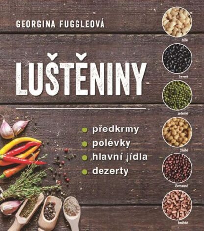 Luštěniny - Předkrmy * polévky * hlavní jídla * dezerty