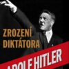 Zrození diktátora Adolf Hitler - Image 2