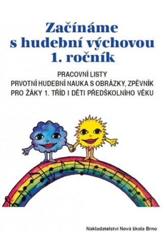 Začínáme s Hudební Výchovou 1. ročník - pracovní listy