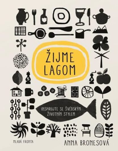 Žijme lagom - Inspirujte se švédským životním stylem