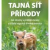 Tajná síť přírody - Jak stromy vyrábějí mraky a žížaly regulují divoká prasata - Image 2