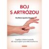 Boj s artrózou - Úspěšná léčebná metoda podle nejnovějších poznatků bichemie - Image 2