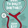Bude to bolet, doktore? - Tajný deník mladého lékaře - Image 2