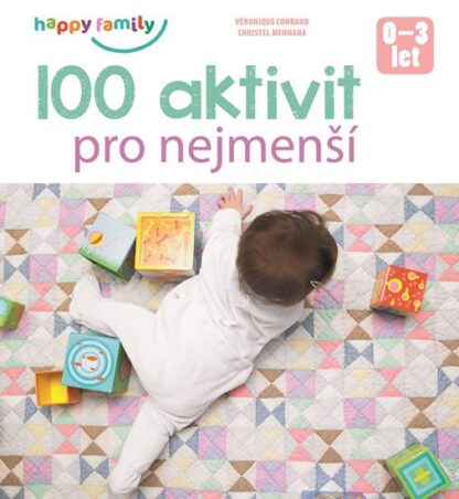 100 aktivit pro nejmenší 0-3 let