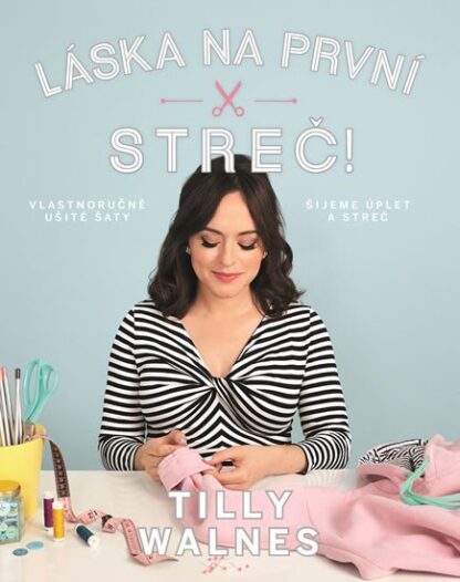 Láska na první streč! - Vlastnoručně ušité šaty, šijeme úplet a streč