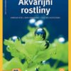Akvarijní rostliny - Jak na to - Image 2